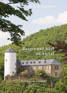 Buchcover von Burgen und Adel im Ahrtal aus dem Eifel Verlag und Gaasterland Verlag