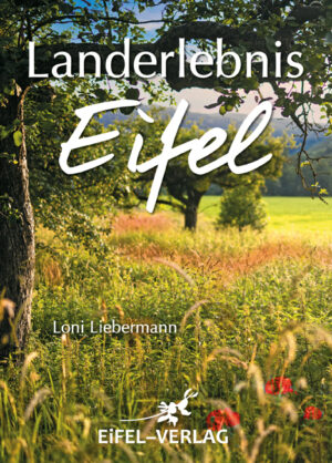 Buchcover von Landerlebnis Eifel aus dem Eifel Verlag, Gaasterland Verlag