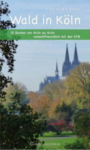 Buchcover von Wald in Köln aus dem Gaasterland Verlag