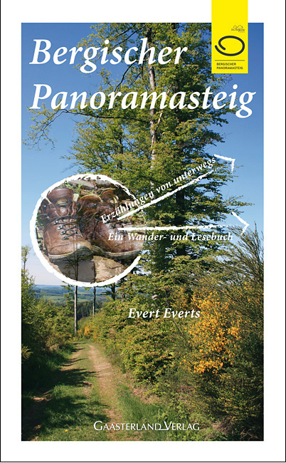 Buchcover von Bergischer Panoramasteig. Erzählungen von unterwegs aus dem Gaasterland Verlag
