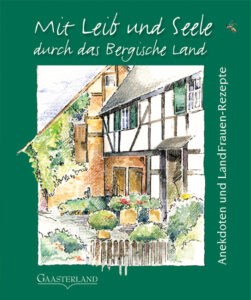 Buchcover von Mit Leib und Seele durch das Bergische Lans aus dem Gaasterland Verlag