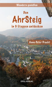 Buchcover von Den Ahrsteig in 9 Etappen entdecken aus dem Gaasterland Verlag