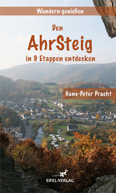 Buchcover von Den Ahrsteig in 9 Etappen entdecken aus dem Gaasterland Verlag